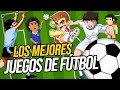 Los MEJORES VIDEOJUEGOS de FUTBOL