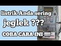 listrik anda sering jeglek ??? coba Cara ini