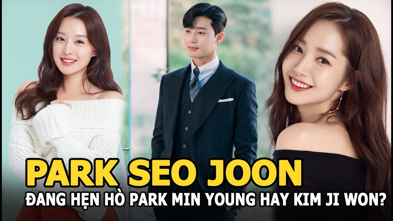 Park Seo Joon Hẹn Hò Với Park Min Young Hay Kim Ji Won? - Youtube