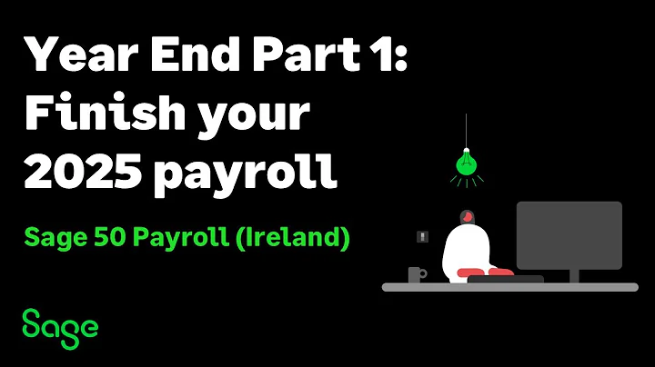 Sage 50 Payroll (Ireland) - Year End Part 1: Finish your 2025 payroll