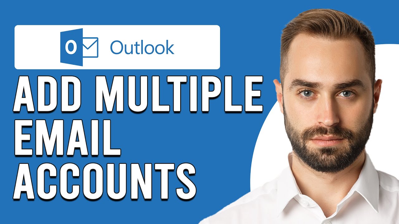 How To Add Multiple Email Accounts In Outlook How Do I Add Multiple How To Add Multiple Email Accounts In Outlook How Do I Add Multiple