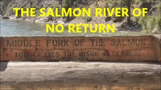 The Salmon River Of No Return!