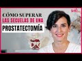 🆘👨🏻 PROSTATECTOMÍA: cómo SUPERAR las CONSECUENCIAS || En Suelo Firme