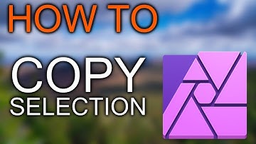 How to Copy Selection in Affinity Photo