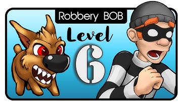 Robbery Bob - Gameplay Walkthrough - CHAPTER - 1 ( : LEVEL 6 :) - 🔥Android, ios🔥