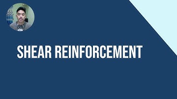 Shear Reinforcement - Reinforced Concrete