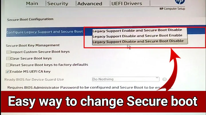 Legacy Support Enable Secure boot disable/Legacy support disable secure boot enable