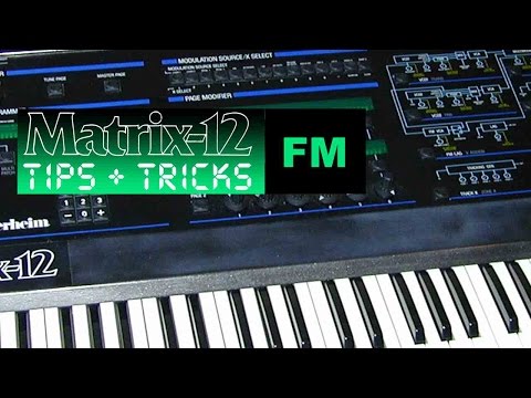 Oberheim Matrix-12 Programming Tips + Tricks [FM]