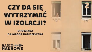 Pandemia a nasza ewolucja, czyli dlaczego męczy nas ograniczanie kontaktów? | dr Magda Babiszewska