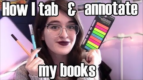 How I Annotate & Tab my Books // UPDATED