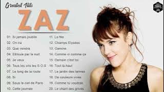 Zaz Plus Grands Succès 2022 💕Zaz Greatest Hits Full Album - Zaz Best Of