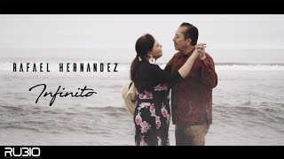 INFINITO - Rafael Hernandez (Video Oficial)