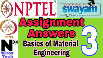 Basics of Material Engineering || week 3 || Nptel || NGineer Tech