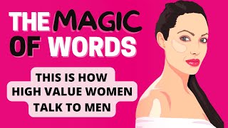 Words That Create LOVE And ATTRACTION In A Man | Dating Advice For Women