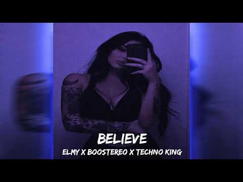 ELMY, Boostereo, Technoking - Believe