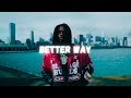 [FREE] Polo G Type Beat x Lil Tjay Type Beat | "Better Way" | Piano Beat | 2024 Type Beat