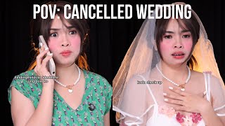 POV: Cancelled Wedding (Full Story) 
