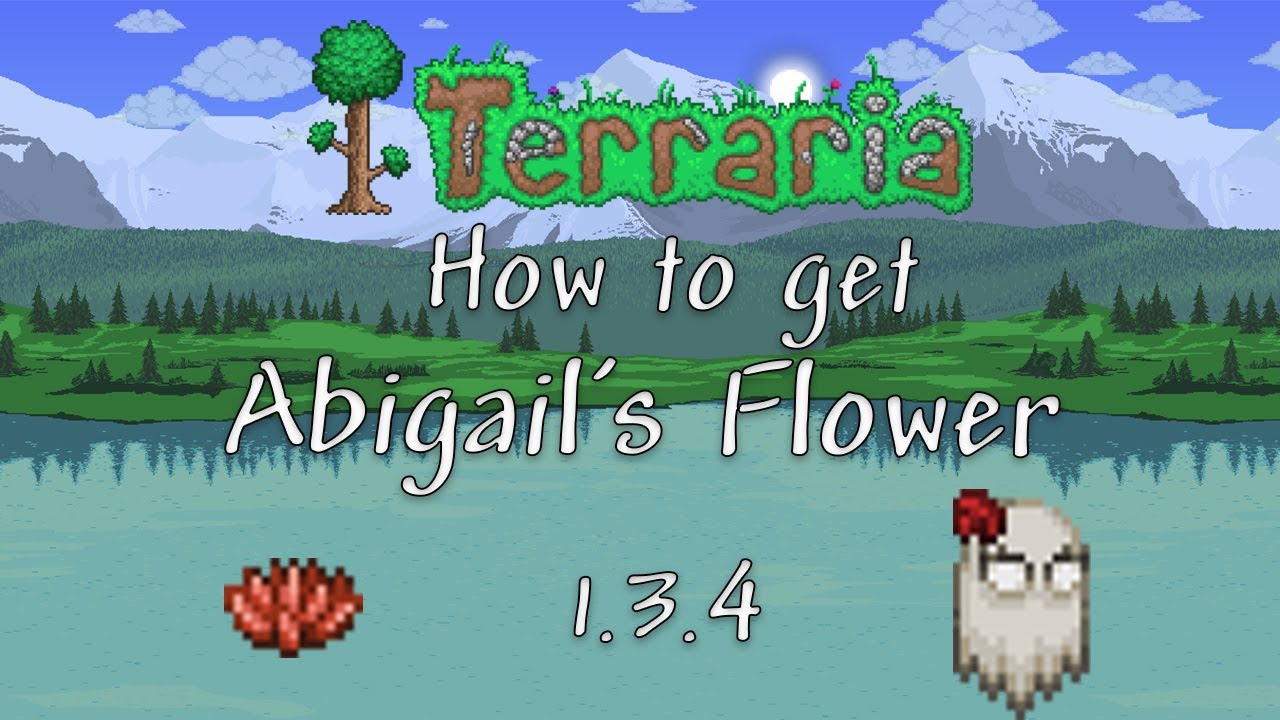 How to get abigail's flower terraria