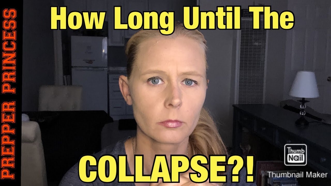 HOW LONG UNTIL THE REAL COLLAPSE HAPPENS YouTube HOW LONG UNTIL THE REAL COLLAPSE HAPPENS YouTube