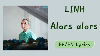 Linh - Alors Alors So Then Frenchenglish Lyricsparoles