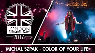 Michał Szpak - Color Of Your Life (Poland) | LIVE | 2016 London Eurovision Party