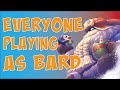 League of Legends but everyone plays as Bard