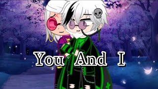 You And I💕/Gacha Club/Brawl Stars/FT. Byron x Belle