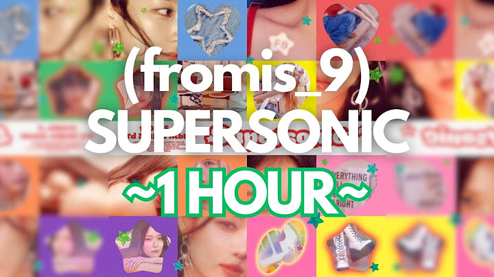 (1 HOUR) fromis_9 (프로미스나인) - Supersonic