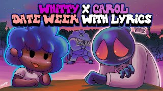 Whitty X Carol Date Week WITH LYRICS By RecD - Friday Night Funkin' THE MUSICAL