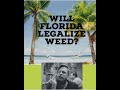 New bill aims to legalize Marijuana in Florida - YouTube