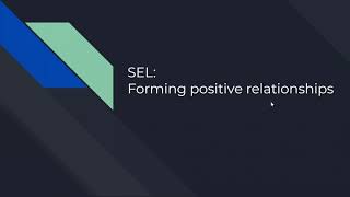 Famous SEL in Schools Video 7 - Forming Positive Relationships Net Worth
