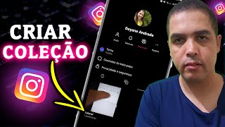 Como Criar coleção no Instagram