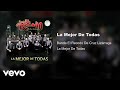 Banda El Recodo De Cruz Lizárraga - La Mejor De Todas (Audio)