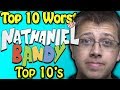 Top 10 Worst Nathaniel Bandy Top 10's