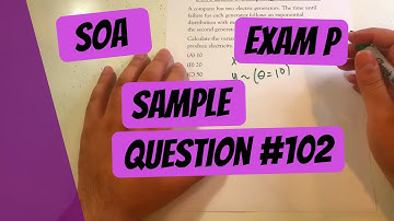 Exam P #102 | SOA Sample Questions