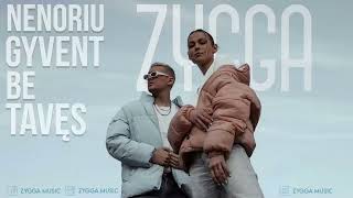 ZYGGA - Nenoriu Gyvent Be Tavęs