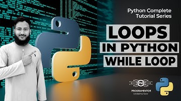 Python Loops | While Loop In Python | Loops In Python | Python While Loop | Learn Python (Hindi/Urdu