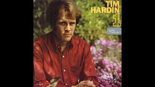 1966 - Tim Hardin -  Green rocky world