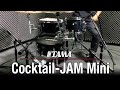 TAMA Cocktail-JAM Mini Kit