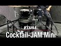 TAMA Cocktail JAM Mini Kit TAMA Cocktail JAM Mini Kit