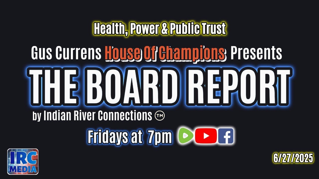 The Board Report by Indian River Connections