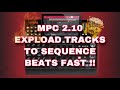 2021 AKAI MPC X,MPC LIVE, MPC ONE Explode Tracks | Track Mutes | Sequence building FAST!