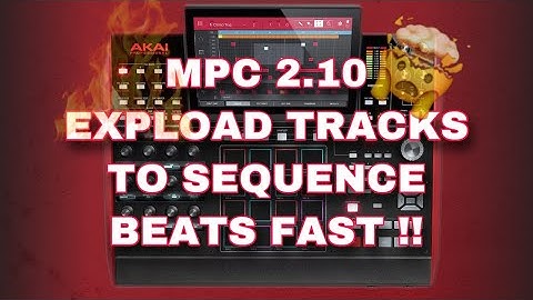 2021 AKAI MPC X,MPC LIVE, MPC ONE Explode Tracks | Track Mutes | Sequence building FAST!