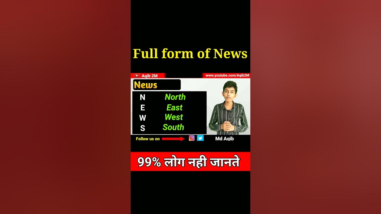 full-form-of-news-what-is-full-form-of-news-news-full-form-shorts