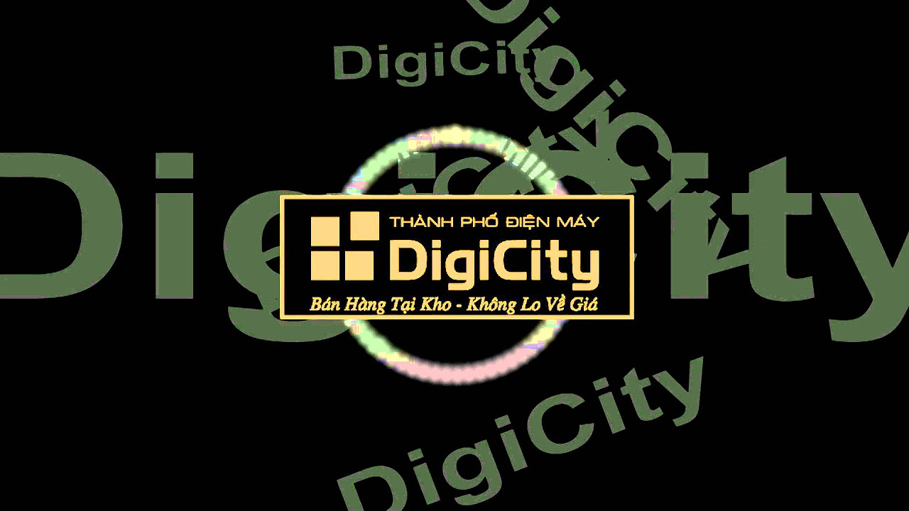 thanh pho dien may Update New DigiCity - Thành Phố Điện Máy
