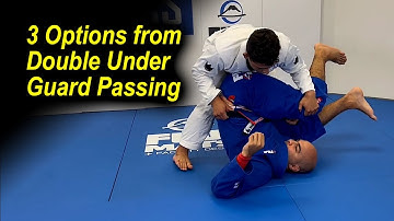 3 Different Options From The Double Under Jiu Jitsu Guard Passing by Mica Galvao