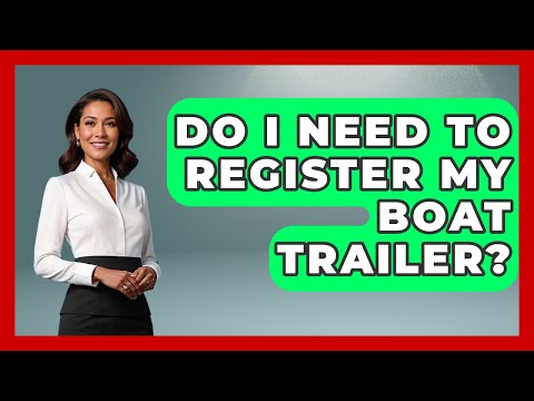 California Boat Trailer Registration
