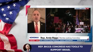 Rep. Biggs: Congress Has Tools to Support Israel