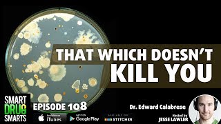 Episode 108 - Hormesis