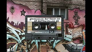 Underground Rap Series III (EP Edition) (Volume #5) - YouTube